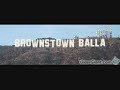 Brownstown Balla- I'm Yours (Remix)