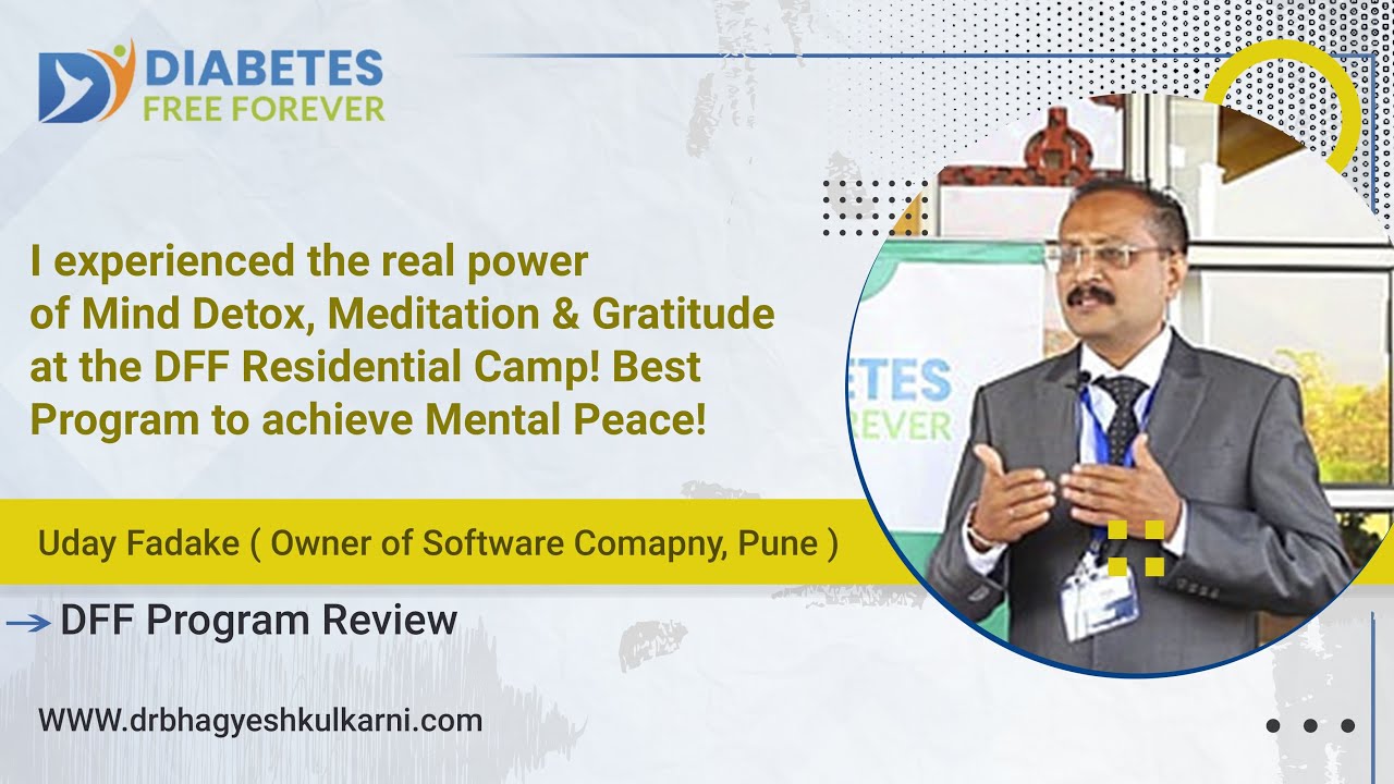 DFF Program Testimonial | Uday Fadake | DFF Residential Batch | Dr Bhagyesh Kulkarni