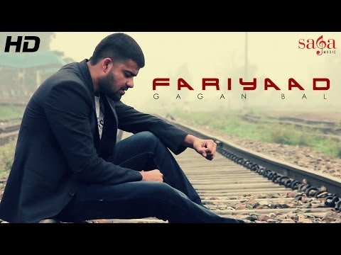 Gagan Bal - New Officlal Punjabi Full Song - Fariyaad - Latest Punjabi Songs 2014 - Full HD