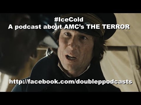 AMC's THE TERROR: Episode 9 review: "The C, The C, The Open C"