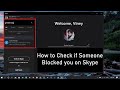 How to Know if You Were Blocked on Skype
