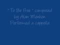 To Be Free - Alan Menken