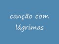 ADRIANO CORREIA DE OLIVEIRA - Canção com Lágrimas