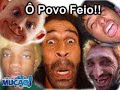 Mucao.com.br - Pegadinha - � povo feio!