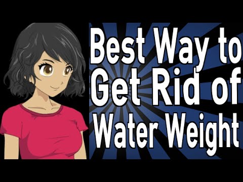 how to get rid water weight