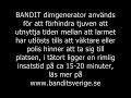 BANDIT dimgenerator, ett aktivt och mycket effektivt inbrottsskydd. Det är svårt att stjäla något när visibiliteten är under 25 cm. BANDIT är både ett inbrottsskydd samt ett rånskydd, BANDIT har bevisat sin effektivitet vid ett flertal grova rån, som oftast avbryts efter bara några sekunder efter att dimman släppts ut. Boka en demonstration på www.banditsverige.se