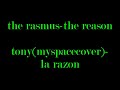 the reason-the rasmus(ingles-español)