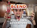 INTERACTIVE: Blend Your Own Adventure! - START HERE