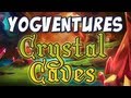 Yogscast - Yogventures! Thanks + Crystal Cave Update [Pre-Alpha Phase]