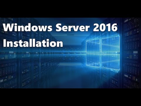 Windows Server 2016 : Présentation et Installation