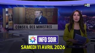 Info Soir : Samedi 11 Avril 2026