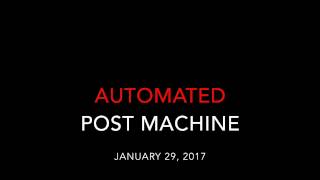 Automated Post Machine