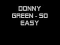 Donny Green - So Easy