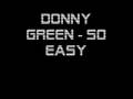 videos de Donny Green - So Easy