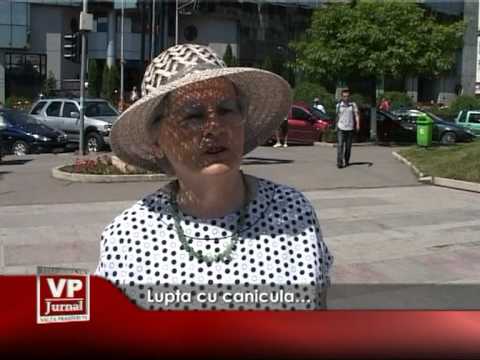 Lupta cu canicula…