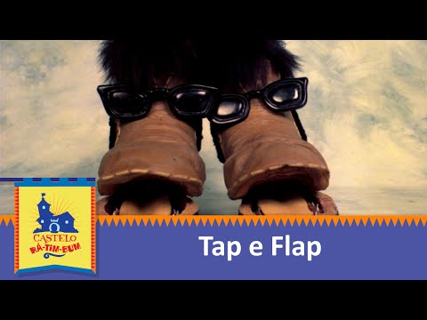 Tap Flap - Castelo Rá-Tim-Bum