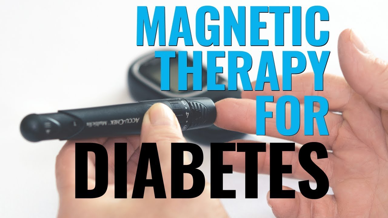 Diabetes and PEMFs — Magnet Therapy for Diabetes