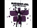 Madison Avenue - Don't Call Me Baby 2008