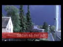 Lyn og torden i Jyllinge 7/8-2008