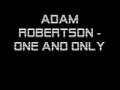 videos de Adam Robertson - One and only