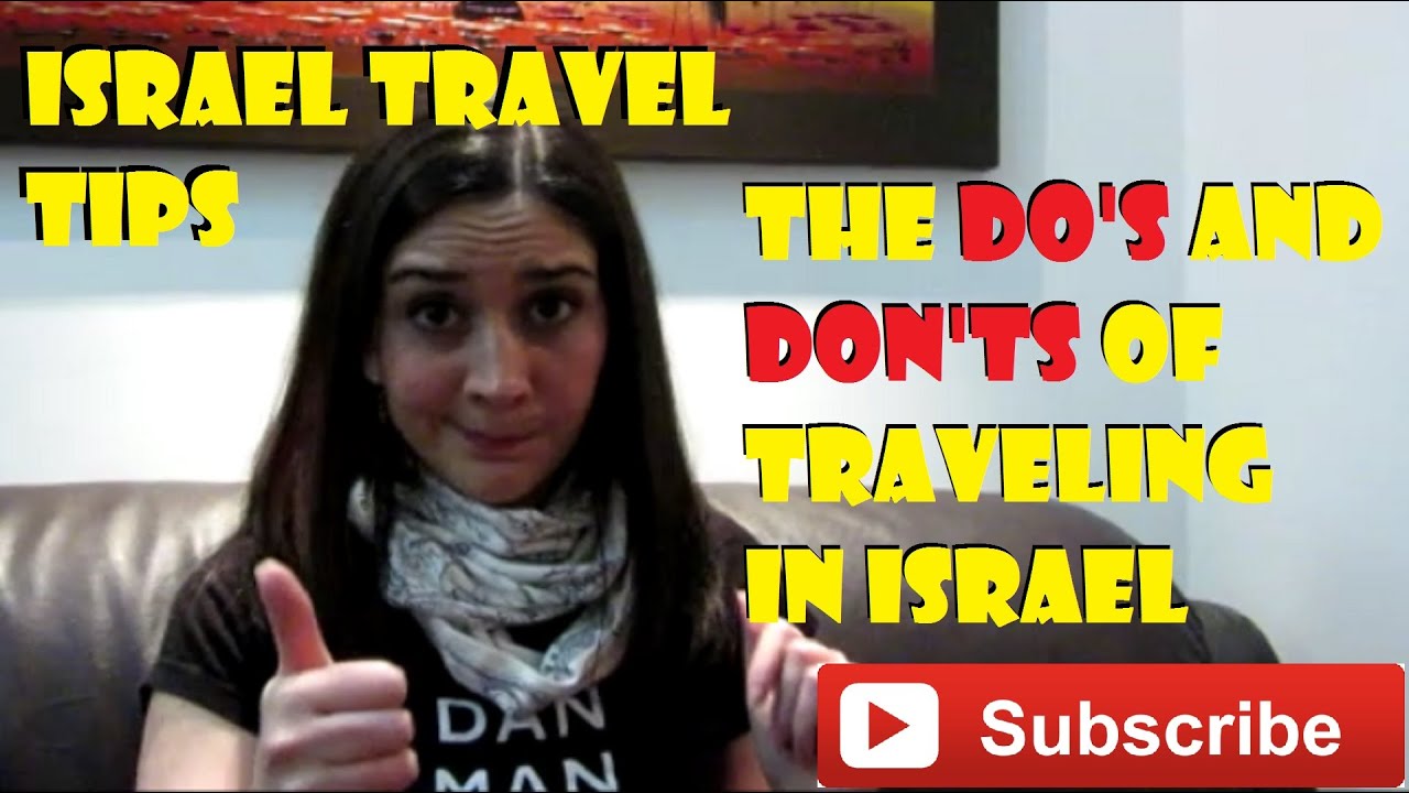 Israel Travel Tips: My do's & don'ts and some tips in case of a missile attack