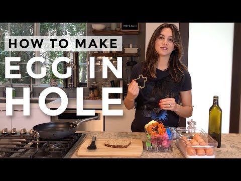 How to Make Egg In a Hole