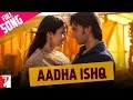'Aadha Ishq' featuring Ranveer Singh video