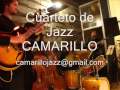 Cuarteto de Jazz CAMARILLO