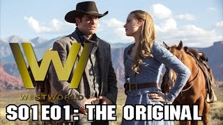 Westworld: "The Original" (S01E01) [HBO Episode Review]