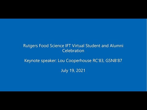 Rutgers Food Science IFT Virtual Student and Alumni Celebration 2021
