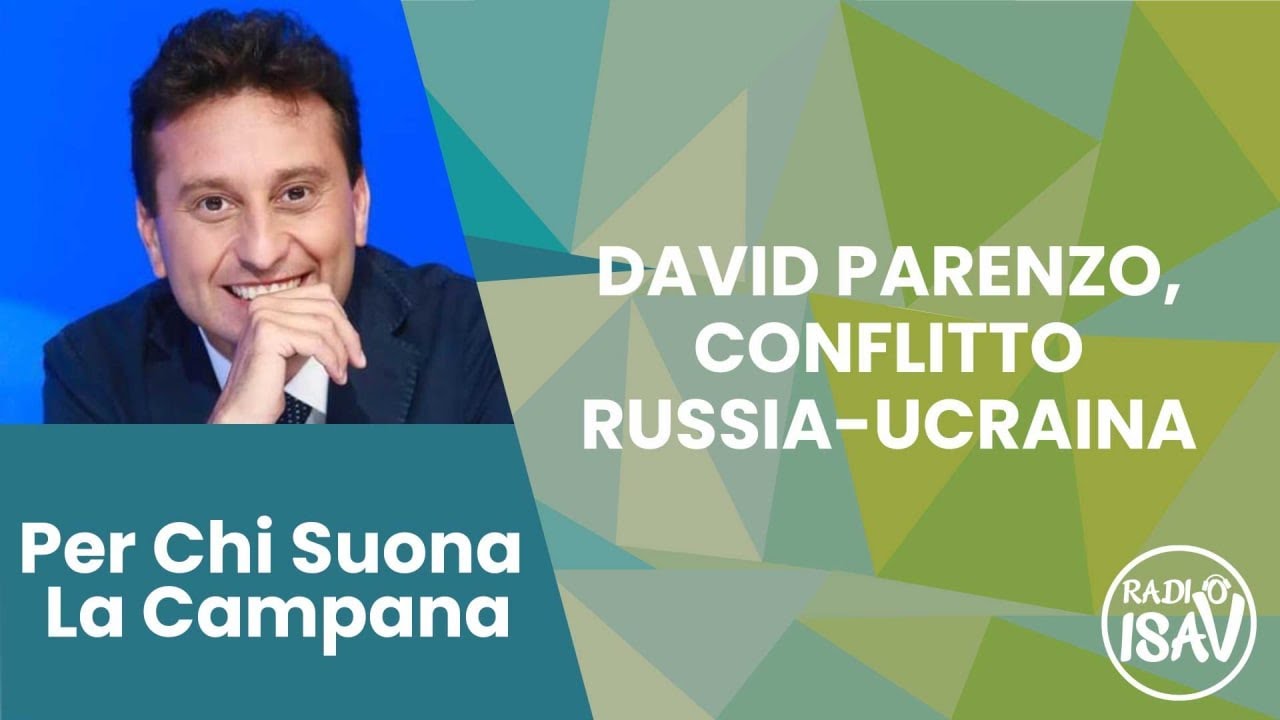 DAVID PARENZO, CONFLITTO RUSSIA-UCRAINA