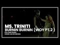 Ms. Triniti - Burnin Burnin (Woy pt.2 ) feat. Beenie Man