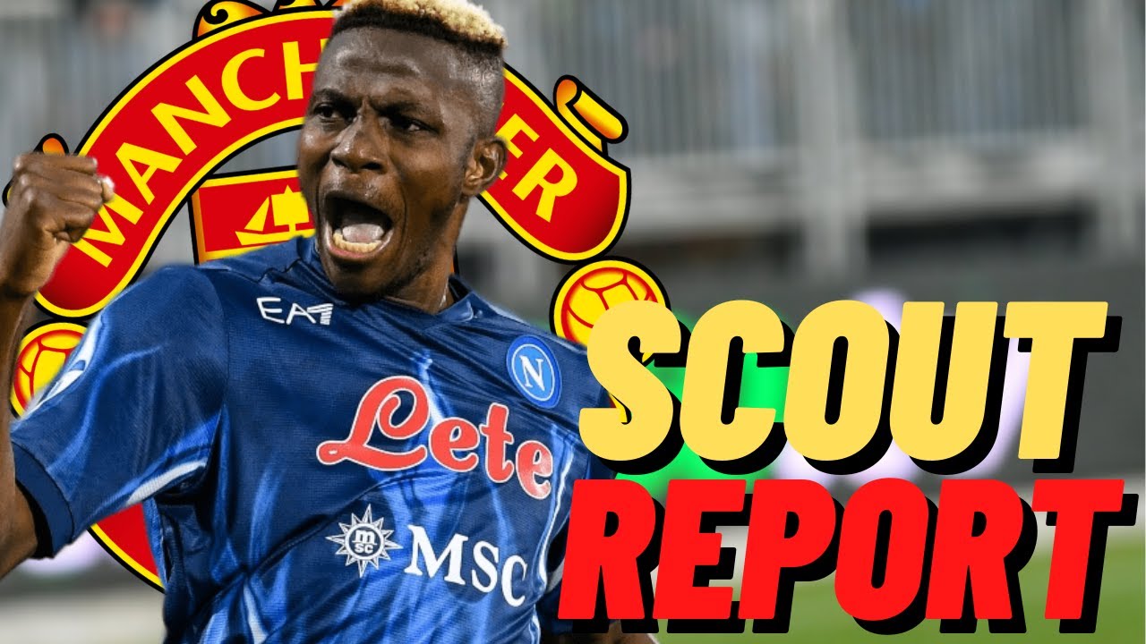 Should Manchester United Target Victor Osimhen!?
