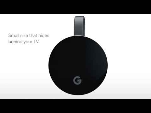 Chromecast Ultra can stream ultra-high-res 4K videos; sale begins next month