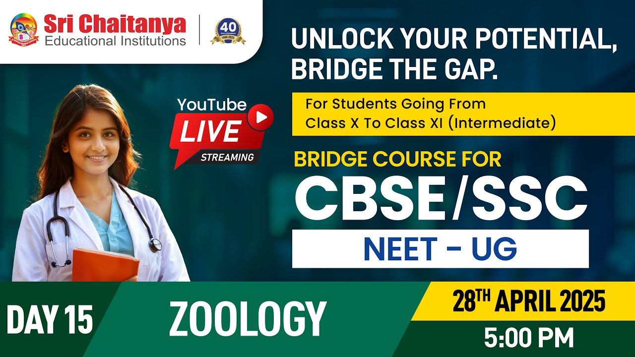 Day 15 - Zoology || NEET - Bridge Course for CBSE & SSC Students ||  @srichaitanyagosala