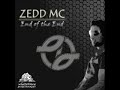 Zedd MC - Missing You