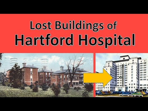 New Video Lost Buildings of Hartford Hospital Historic Buildings of