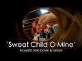 Guns N Roses - Sweet Child O Mine (Acoustic Guitar Cover & Lesson of the Solo)