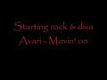 Starting Rock & Diva Avri - Movin\