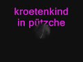 kroetenkind in puetzchen
