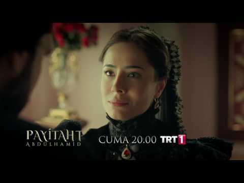 Payitaht Abdülhamid 2.Bölüm Fragmanı                                                                                                                                                                                                                      