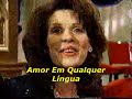 Love in Any Language LEGENDDO Amor em Qualquer L�ngua