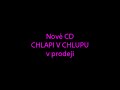 Nove cd Chlapi v chlupu