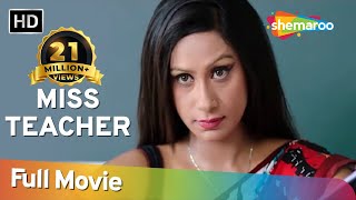 Miss Teacher (HD)  Komolika Chanda  Rahul Sharma  