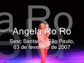 em homenagem � c�ssia eller, angela ro ro, no �ltimo momento do show, cantou 