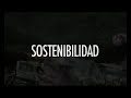 Sostenibilidad ........ ¿Un sueño?