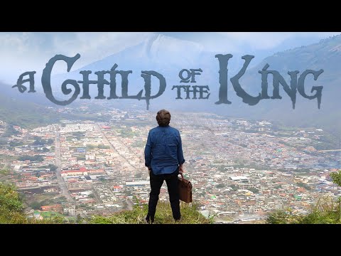 A Child of the King (2019) | Full Movie | Michael Sigler | Dean Cain | Kathy Patterson