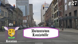 DC High On Location: l Downtown Louisville l [Covid Edition ] S1 E27