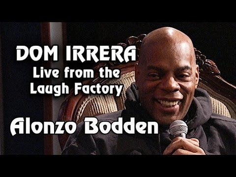 Dom Irrera Live from The Laugh Factory with Alonzo Bodden (Comedy Podcast)