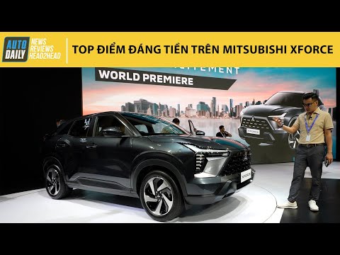 Top điểm có thể giúp Mitsubishi Xforce 2023 